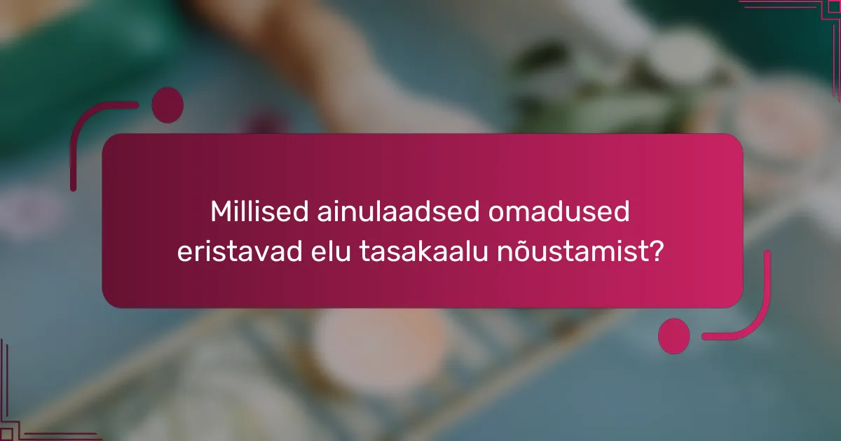 Millised ainulaadsed omadused eristavad elu tasakaalu nõustamist?