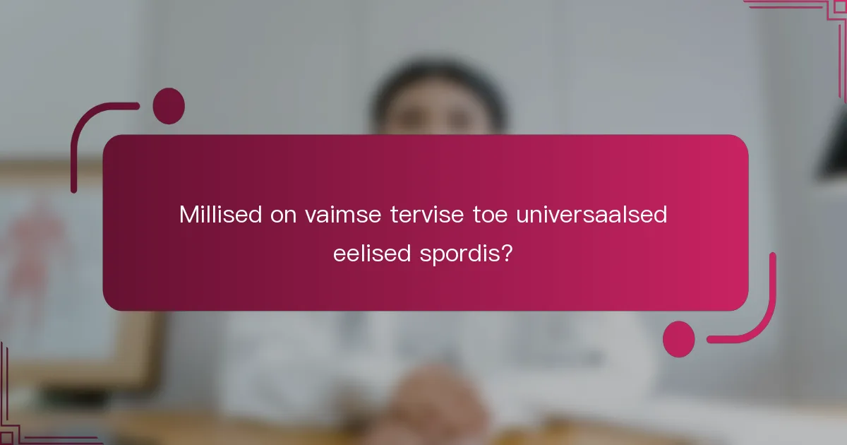 Millised on vaimse tervise toe universaalsed eelised spordis?